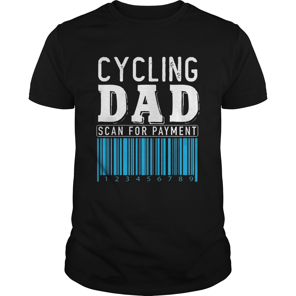 Cycling Dad Scan For Payment shirt