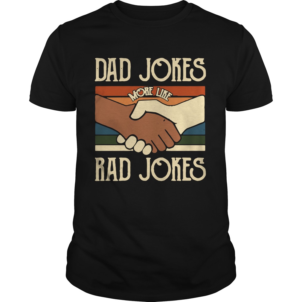 Dad Jokes More Like Rad Jokes Vintage shirt