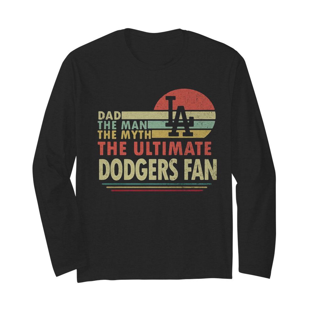 Dad the man the myth the ultimate dodgers fan vintage  Long Sleeved T-shirt 