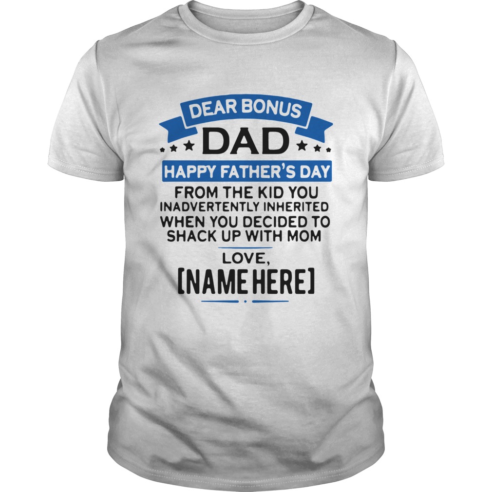 Dear Bonus Dad Happy Fathers Day From The Kid Shake With Mom shirt