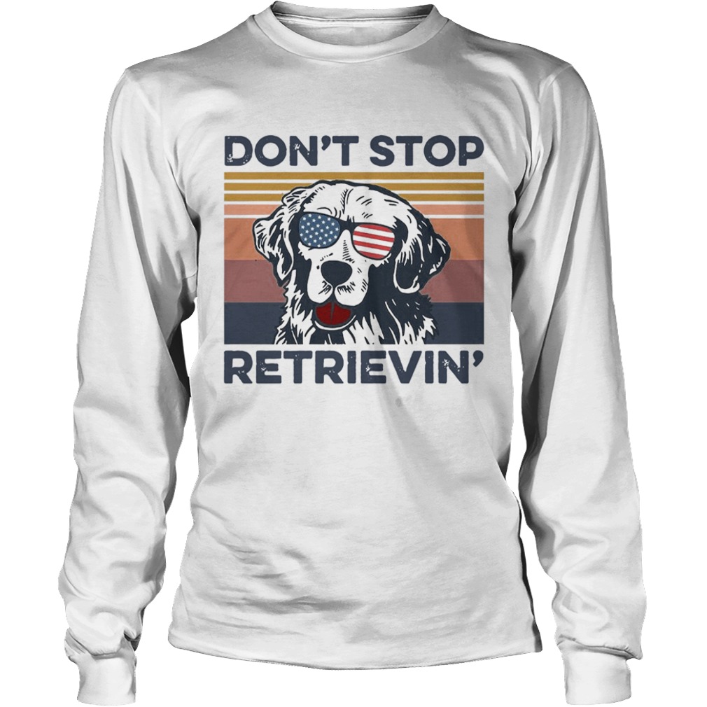 Dog Golden Dont Stop Retrievin Vintage  Long Sleeve