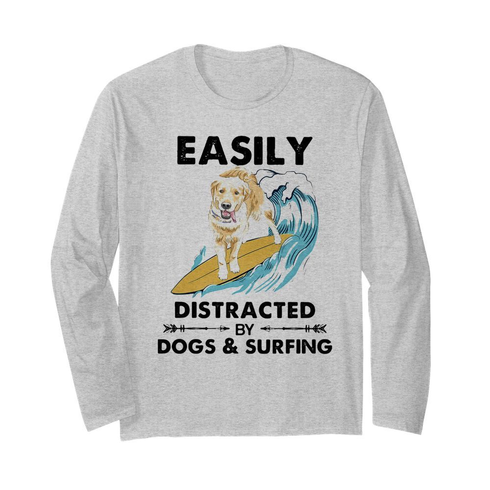 Dog labrador easily distracted by dogs and surfing  Long Sleeved T-shirt 