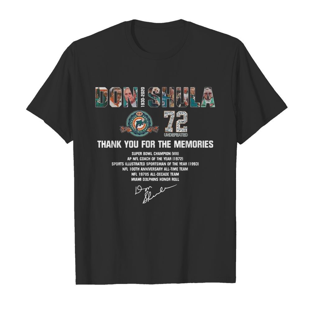 Don Shula 72 Undefeated 1930 2020 Thank You For The Memories Signature  Classic Men's T-shirt