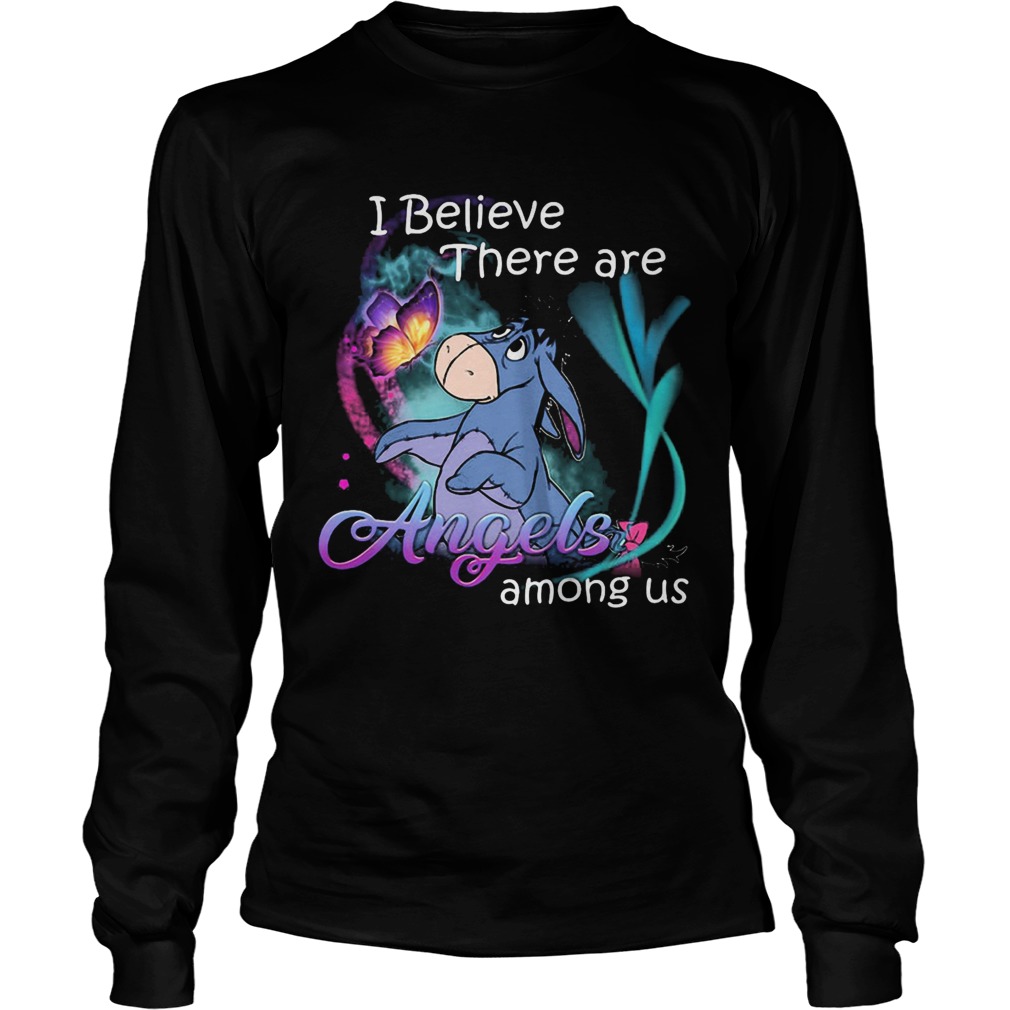 Eeyore i believe there are angels among us butterfly  Long Sleeve