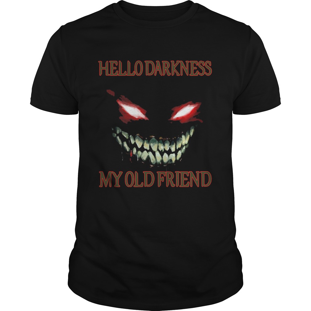 Evil Face Hello Darkness My Old Friend shirt