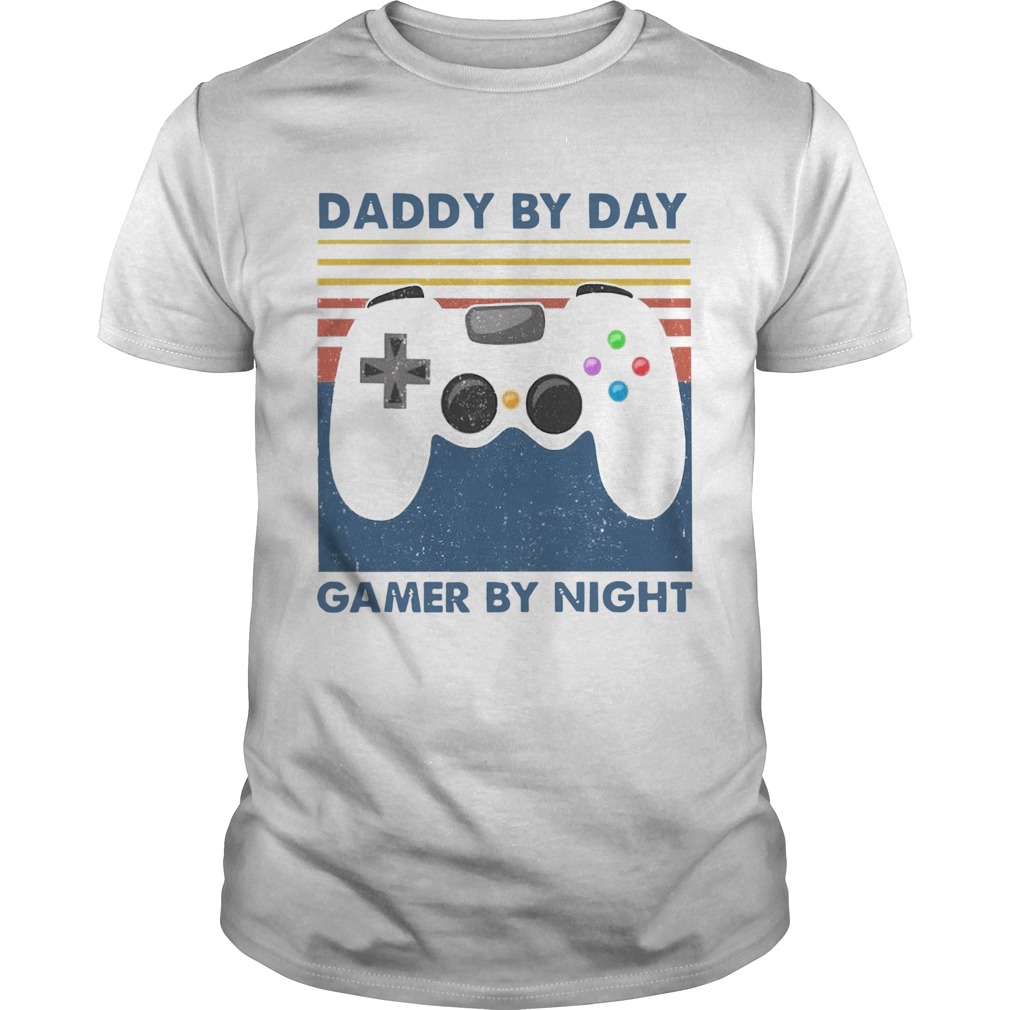 Family Daddy By Day Gamer By Night Vintage  Unisex