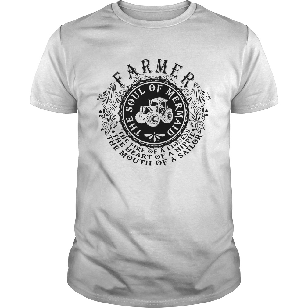 Farmer The Soul Of Mermaid The Fire Of A Lioness  Unisex