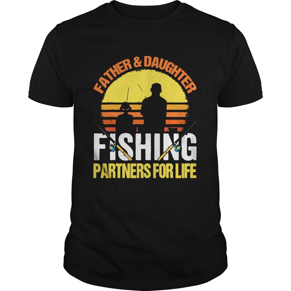 Father Daughter Fishing Partners For Life Vintage shirt