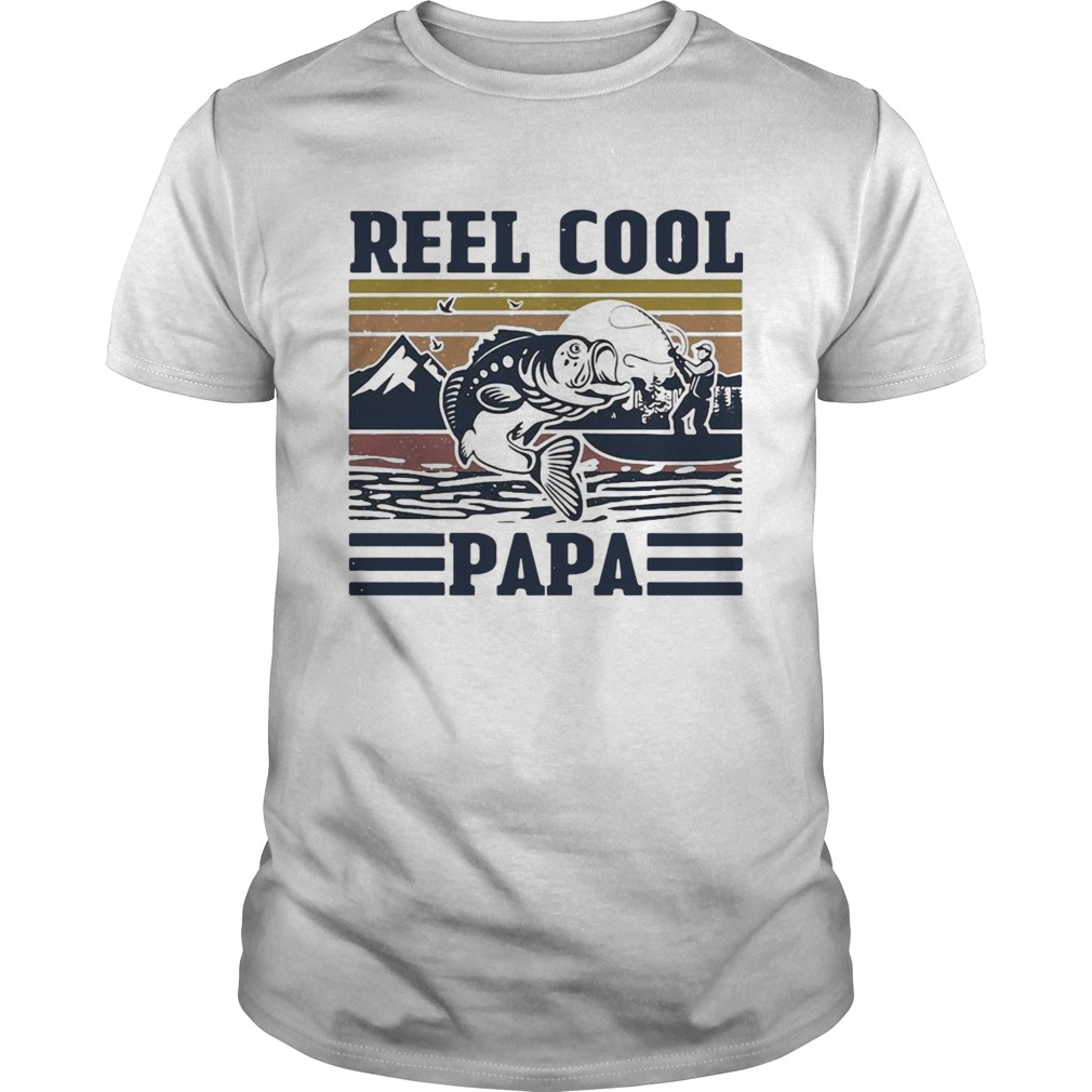 Fathers Day Reel Cool Papa Fishing Vintage shirt