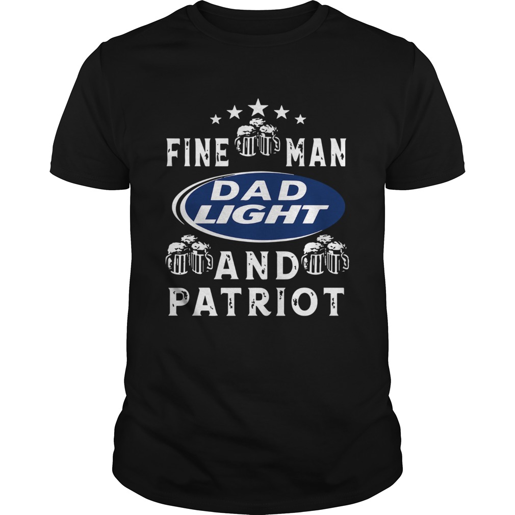 Fine Man Dad Light And Patriot shirt