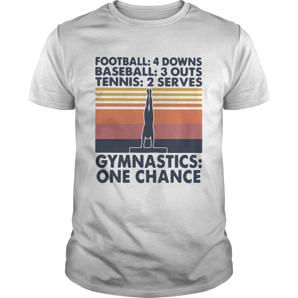 Football Baseball Tennis Gymnastics One Change Vintage shirt