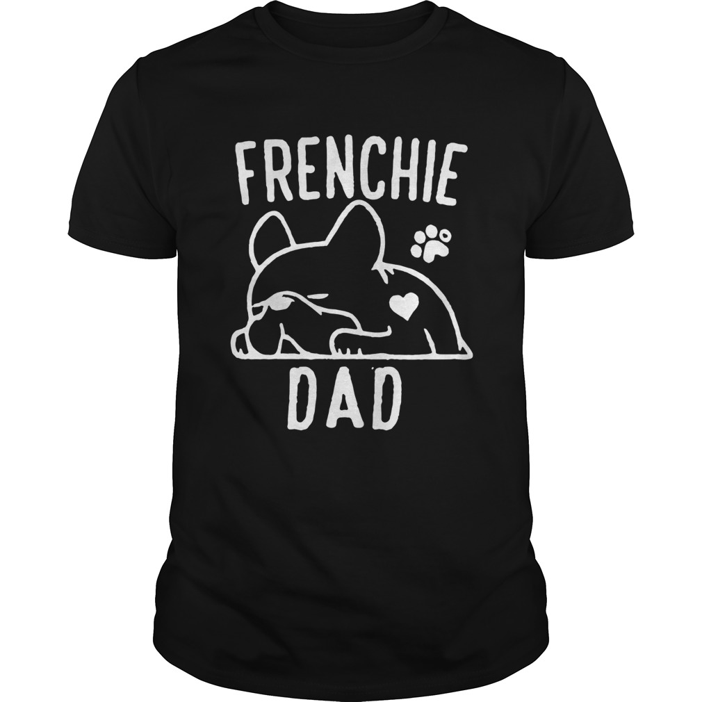 Frenchie Dad  Unisex