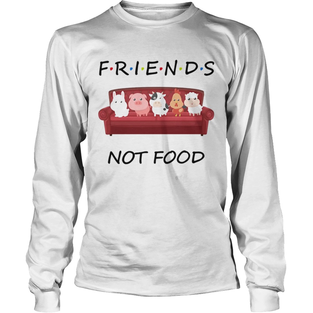 Friends not food on the sofa animal  Long Sleeve