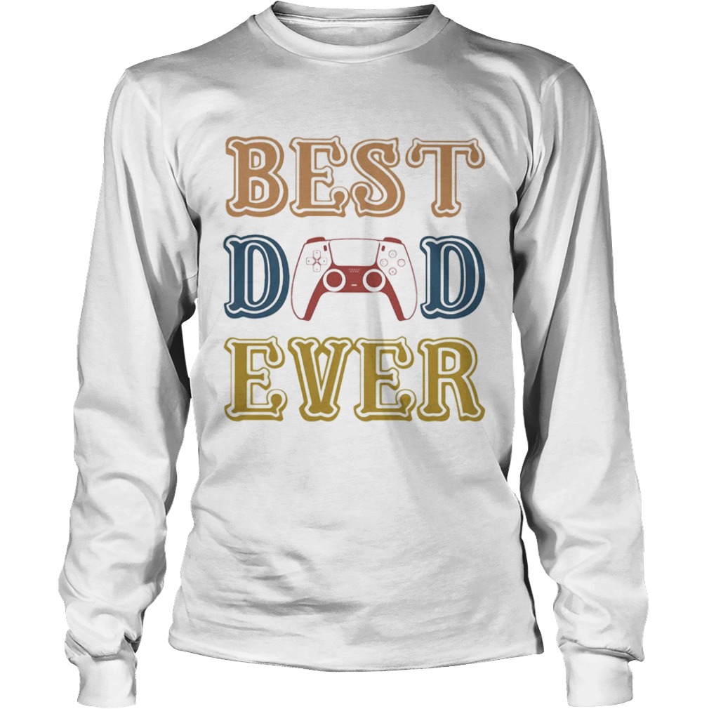 Game best dad ever happy fathers day vintage  Long Sleeve