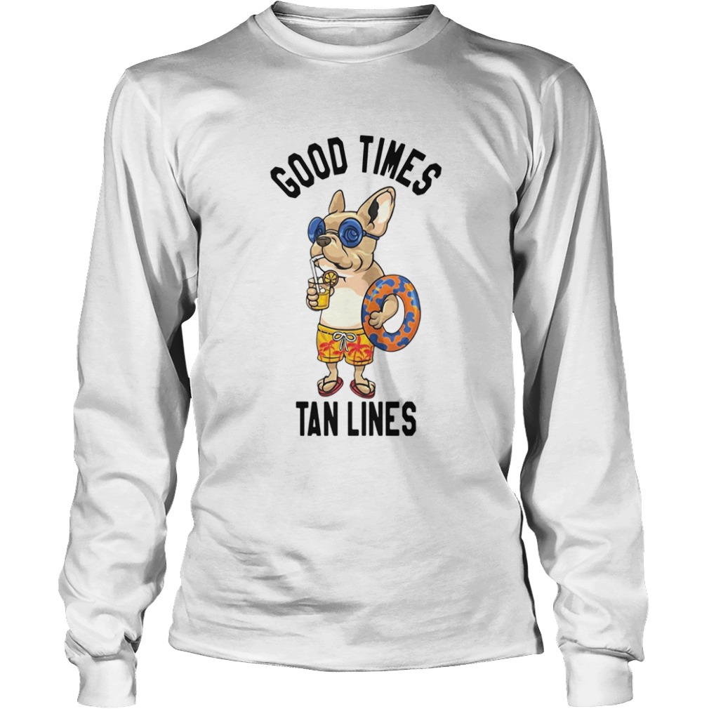 Good Times Tan Lines  Long Sleeve