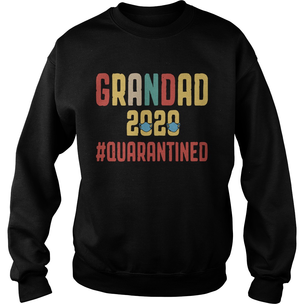 Grandad 2020 Quarantined  Sweatshirt