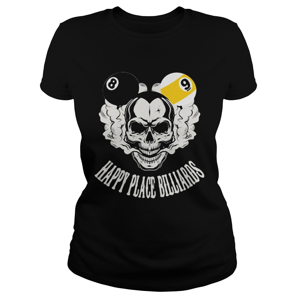 Happy place Billards skull  Classic Ladies