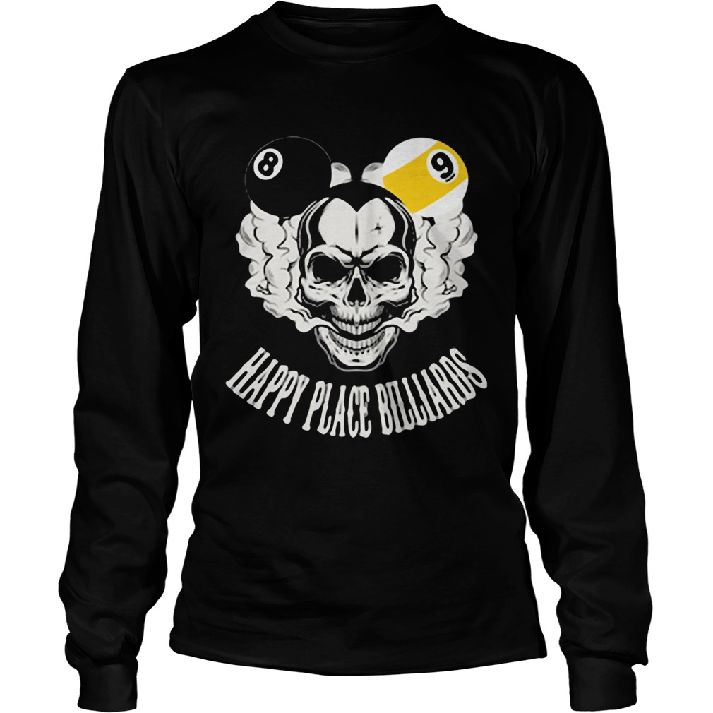 Happy place Billards skull  Long Sleeve