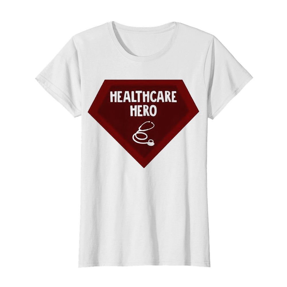 Healthcare Hero  Classic Women's T-shirt