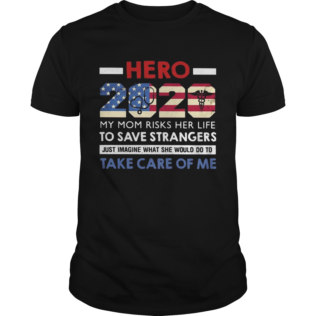 Hero 2020 my mom risks her life to save strangers just imagine what she would do to take care of me