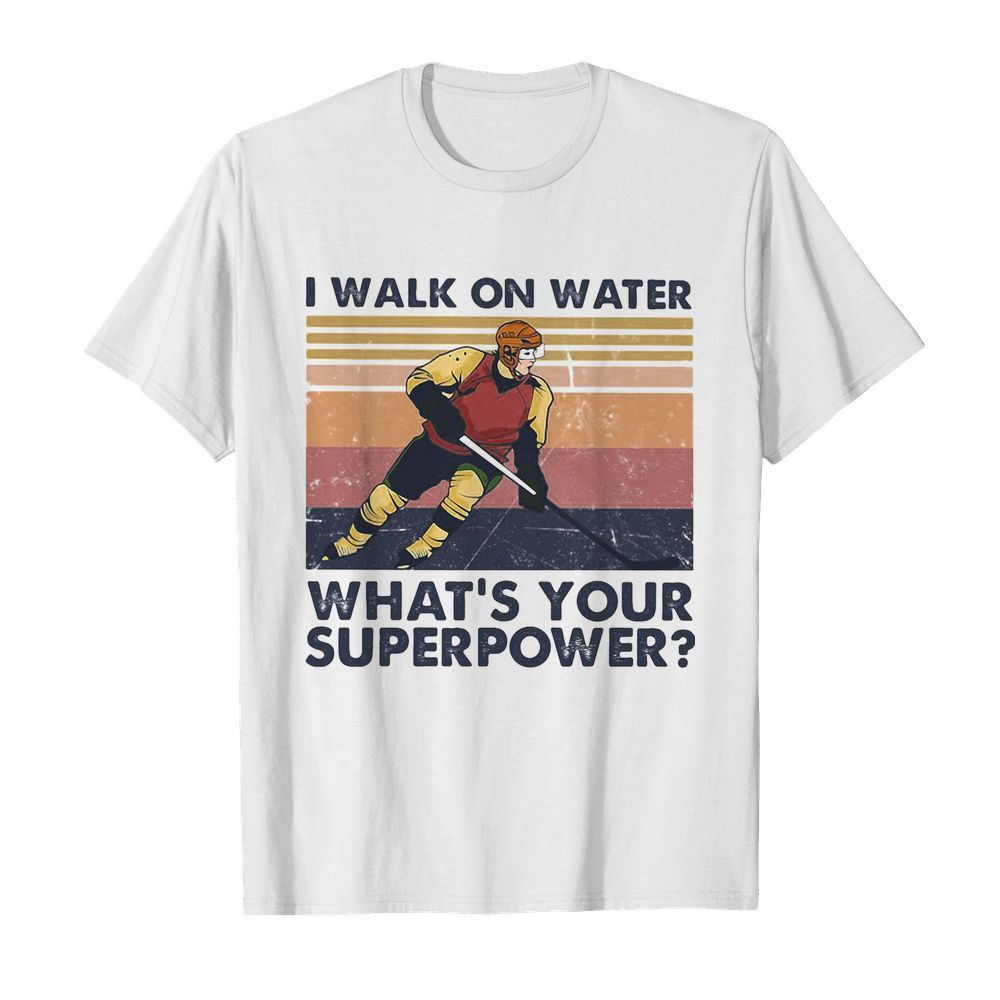 Hockey I walk on water what’s your superpower vintage  Classic Men's T-shirt