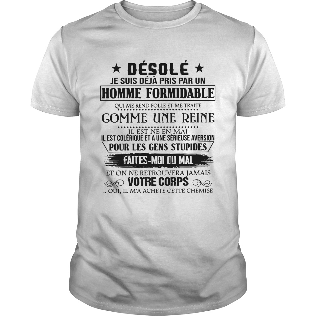 Homme Formidable Comme Une Reine Pour Les Gens Stupides Votre Corps shirt