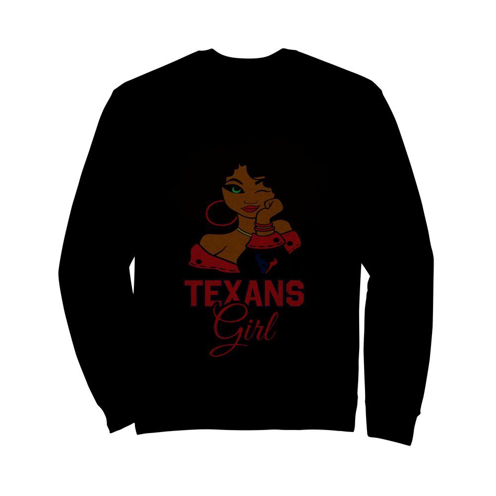 Houston Texans football black girl  Unisex Sweatshirt