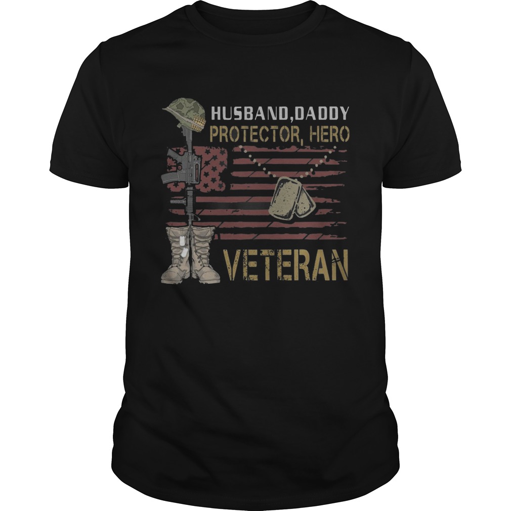 Husband Daddy Protector Hero Veteran shirt