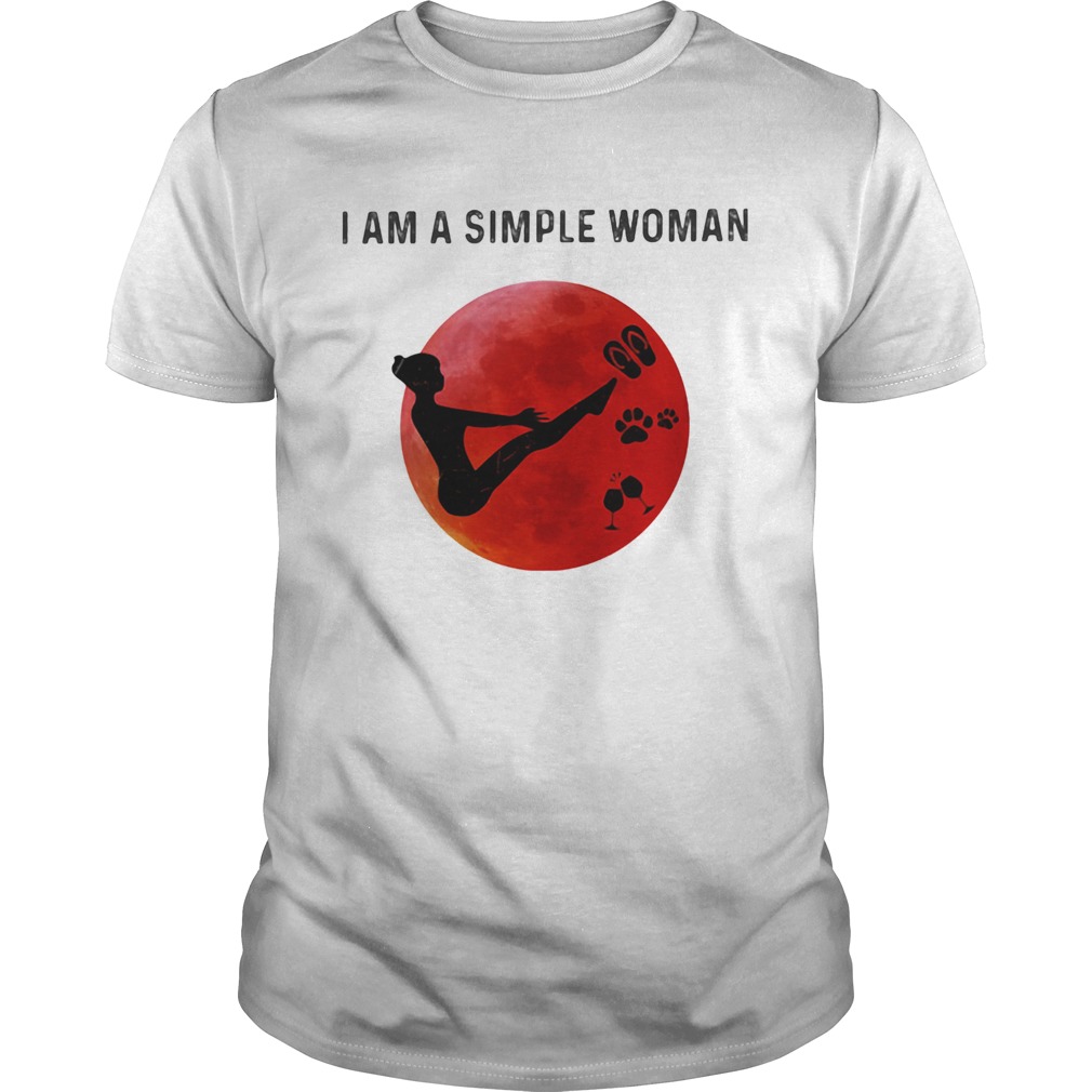 I am a simple woman Pilates paw wine shirt