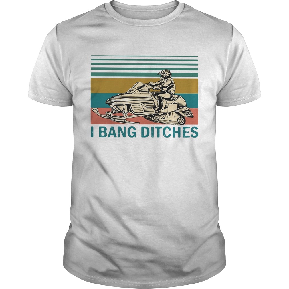 I bang ditches snowboard vintage shirt