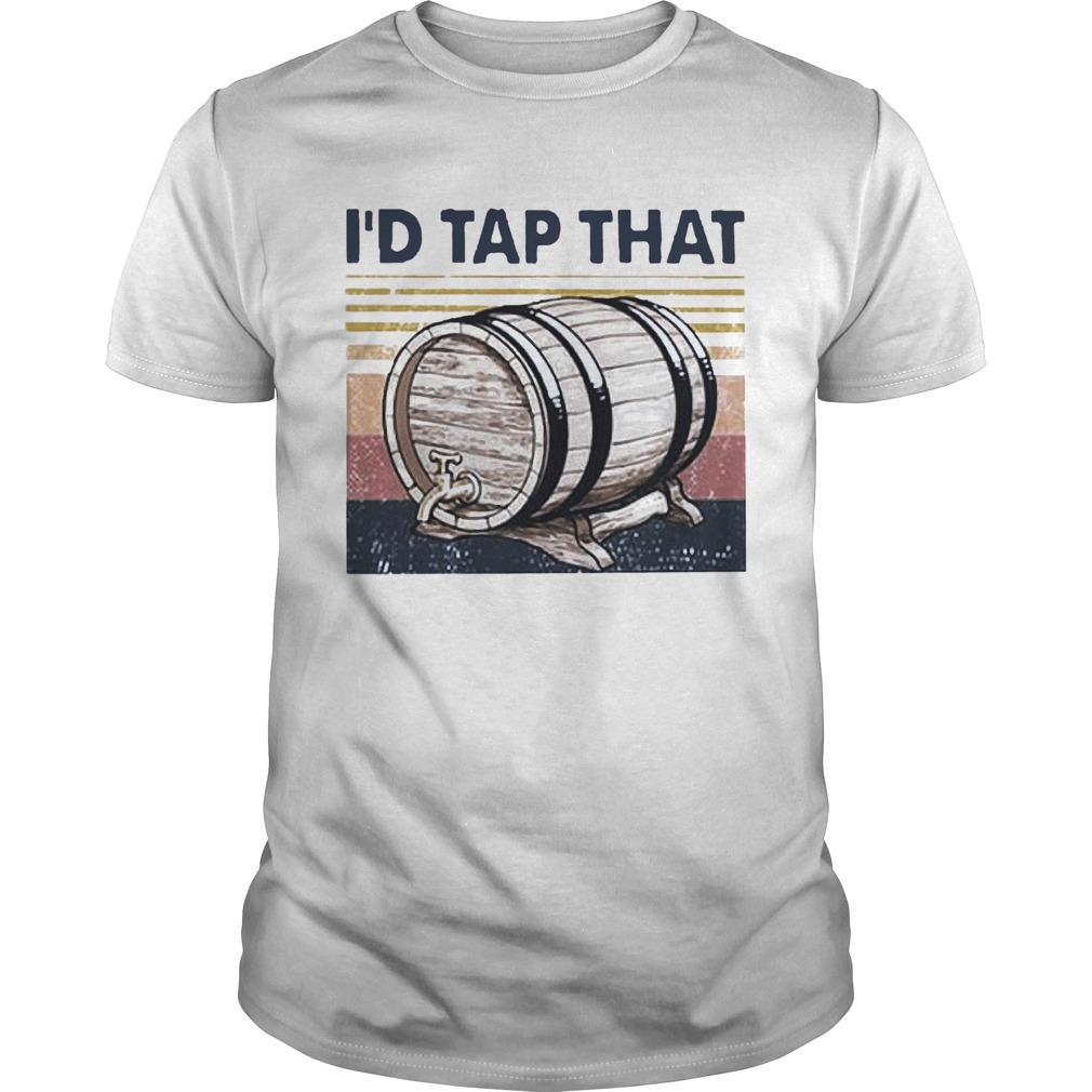 Id Tap That Beer Brewers Vintage shirt