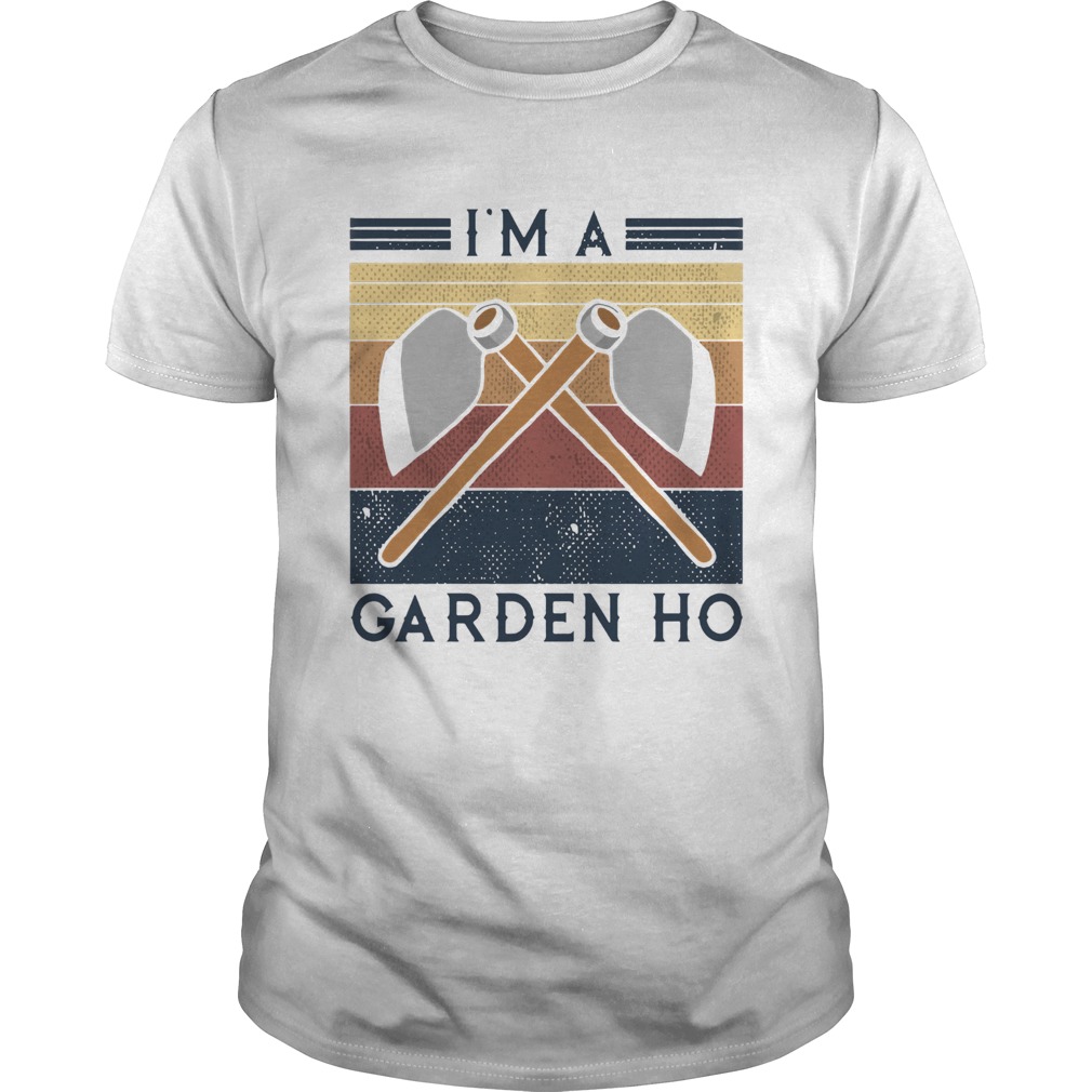 Im a garden ho vintage shirt