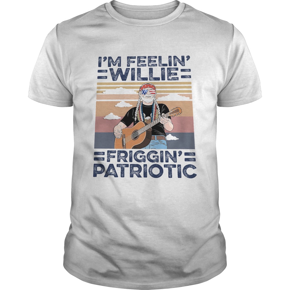 Im feelin willie friggin patriotic guitar vintage shirt