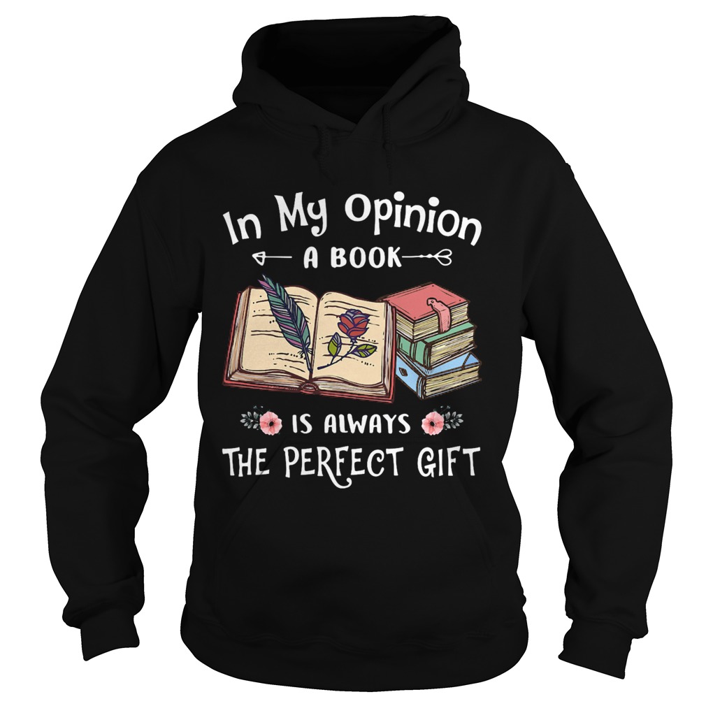 In my opinion a book is always the perfect gift flowers  Hoodie