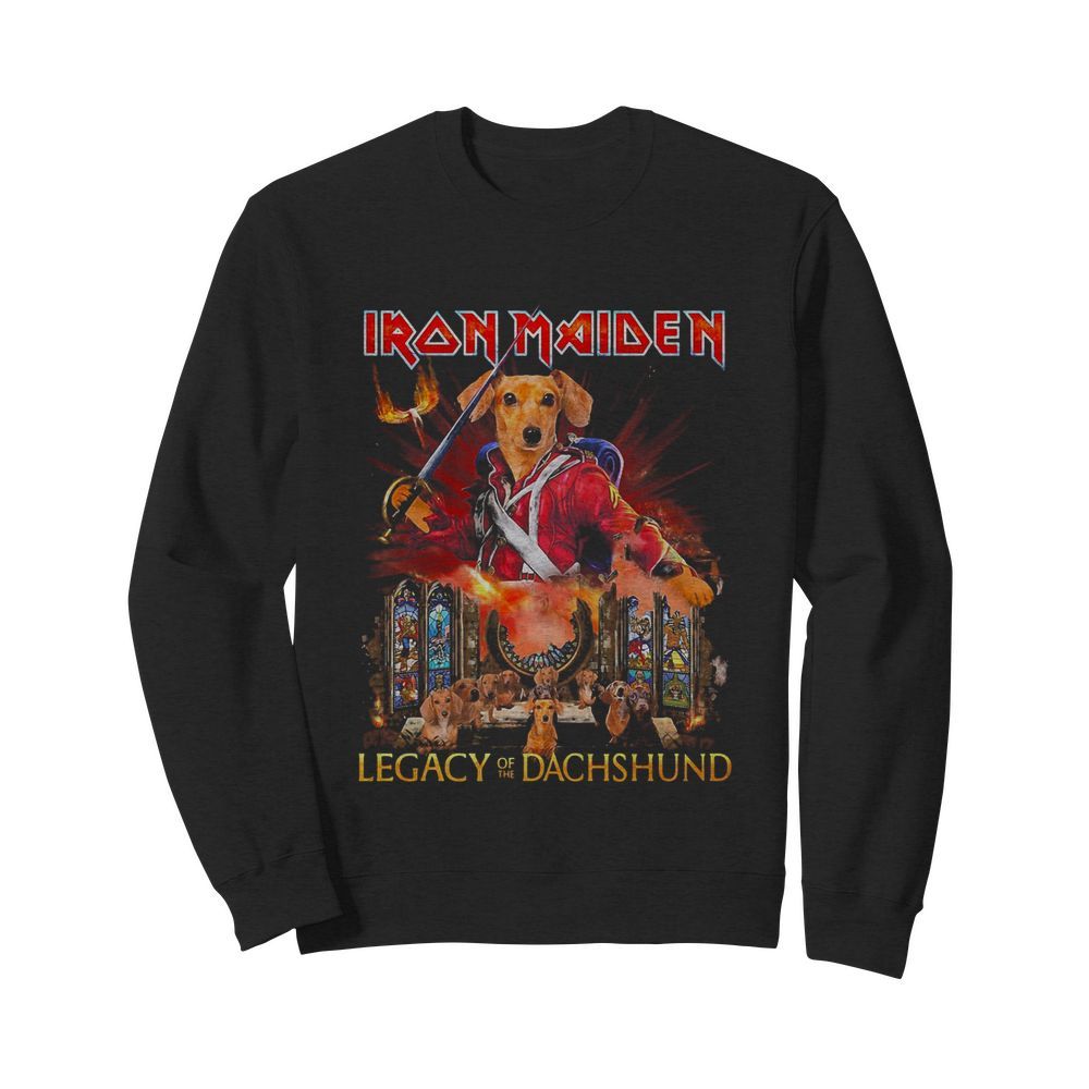 Iron maiden legacy of the dachshund  Unisex Sweatshirt