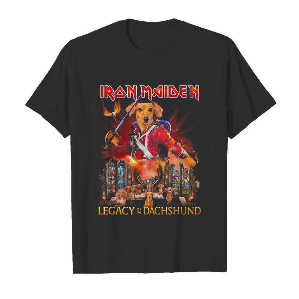 Iron maiden legacy of the dachshund shirt