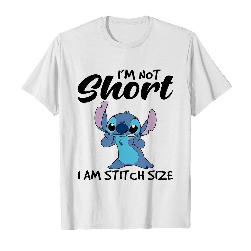 I’m not short I am stitch size shirt