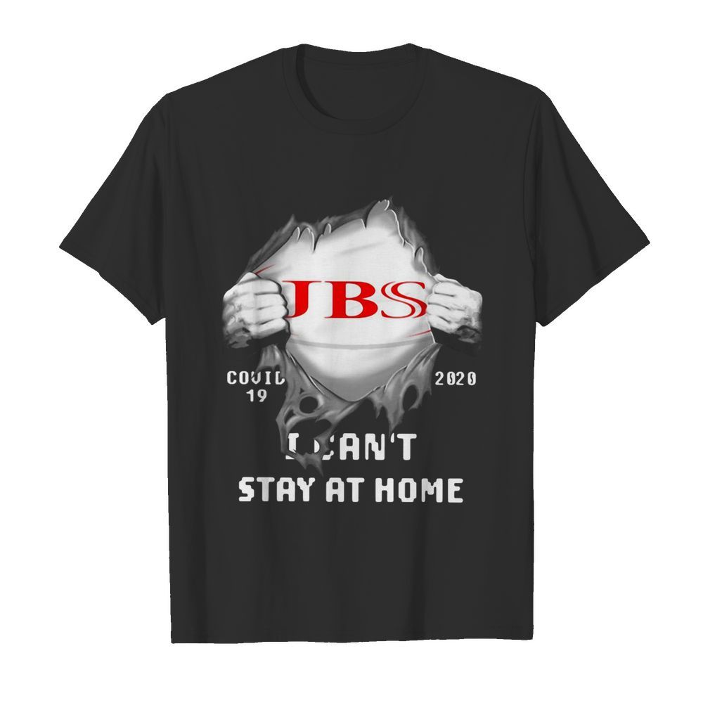 JBS Inside Me Covid-19 2020 I Can’t Stay At Home shirt