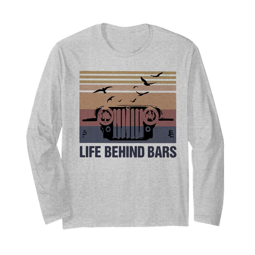 Jeep life behind bars birds vintage  Long Sleeved T-shirt 