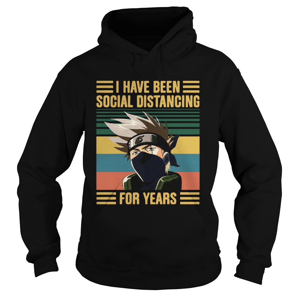 Kakashi Hatake I Have Been Social Distancing For Years Vintage  Hoodie