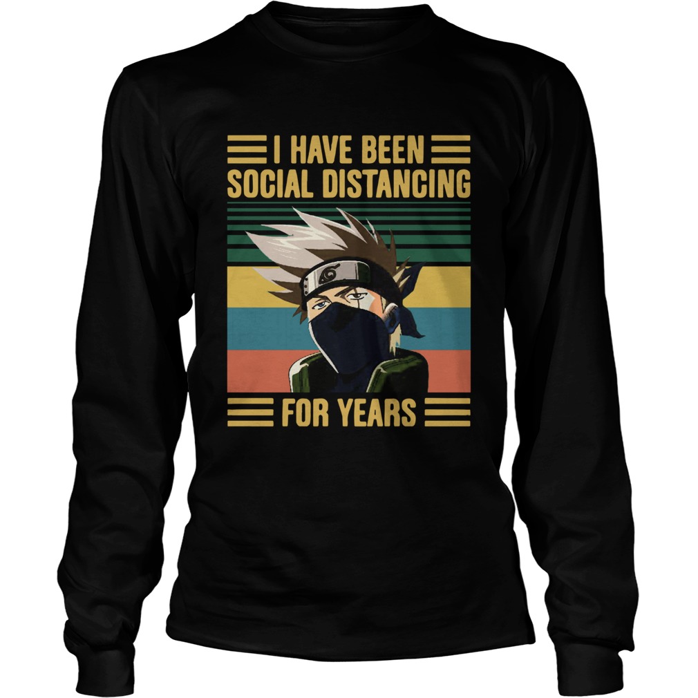 Kakashi Hatake I Have Been Social Distancing For Years Vintage  Long Sleeve