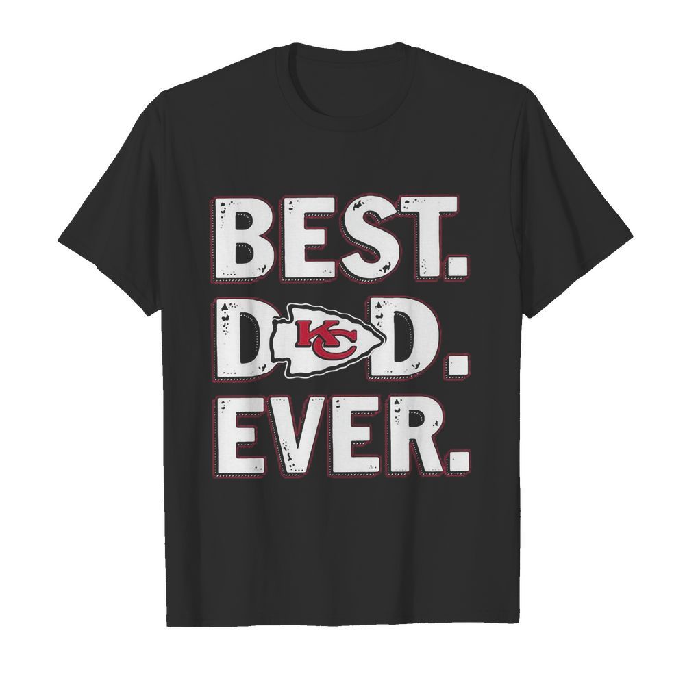 Kansas city chiefs best dad ever happy father’s day shirt