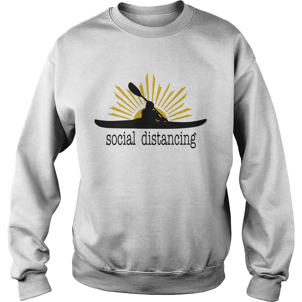 Kayak social distancing sunsight  Sweatshirt