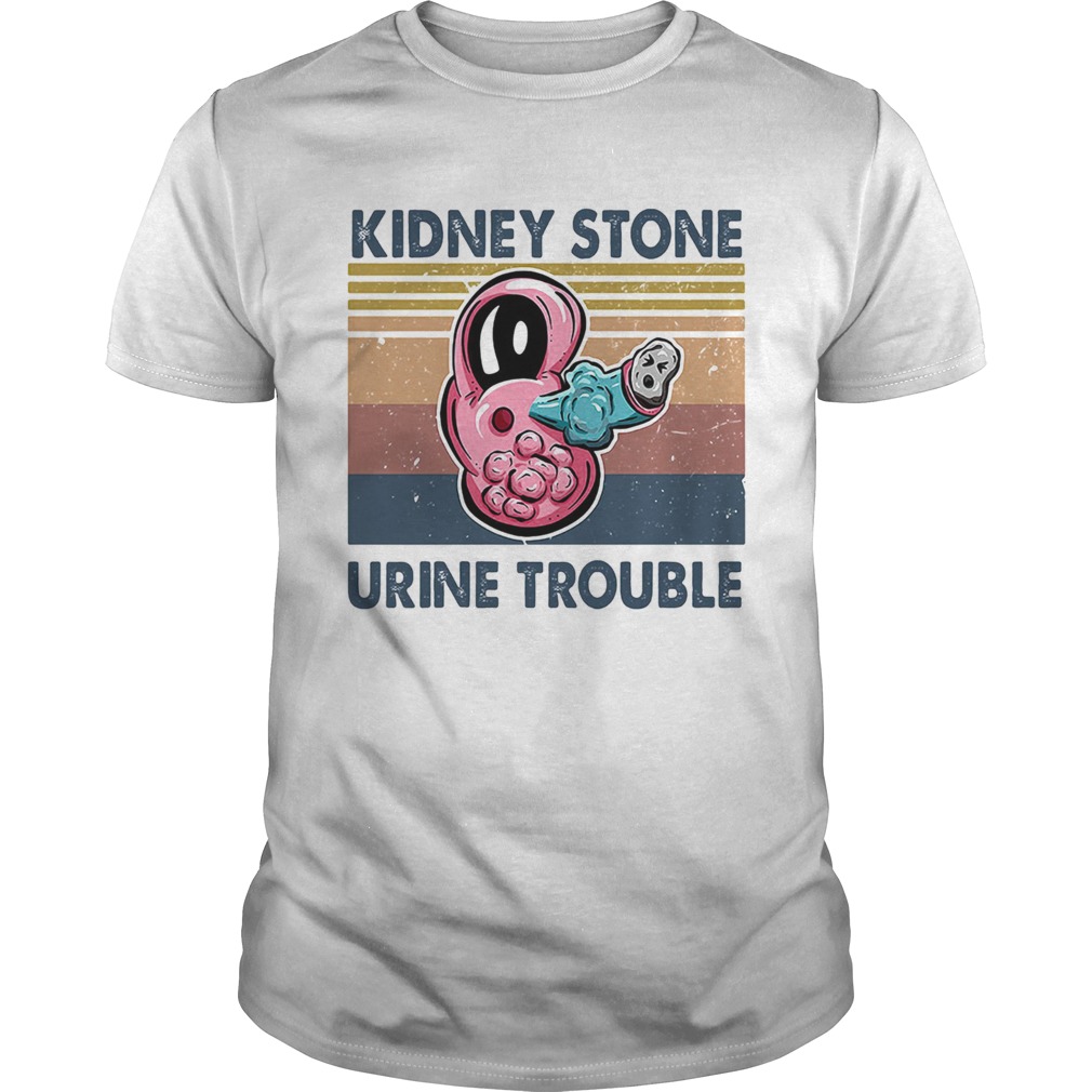 Kidney stone urine trouble vintage shirt