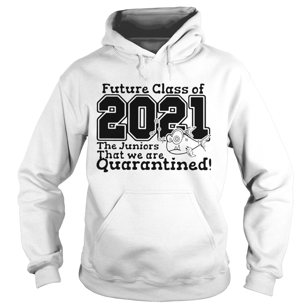 Kindergarten Class Of 2021 Fish Digital Cutting File PreK Quarantine  Hoodie