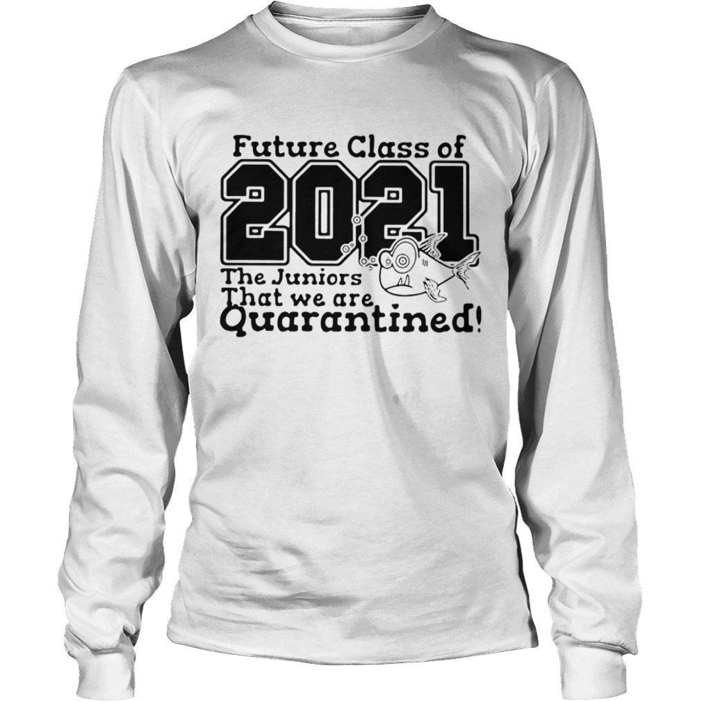 Kindergarten Class Of 2021 Fish Digital Cutting File PreK Quarantine  Long Sleeve