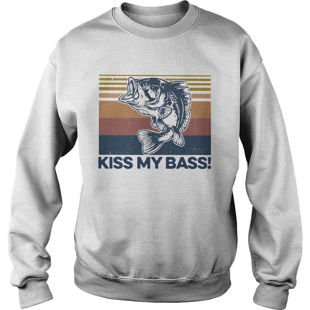 Kiss My Bass Vintage  Sweatshirt