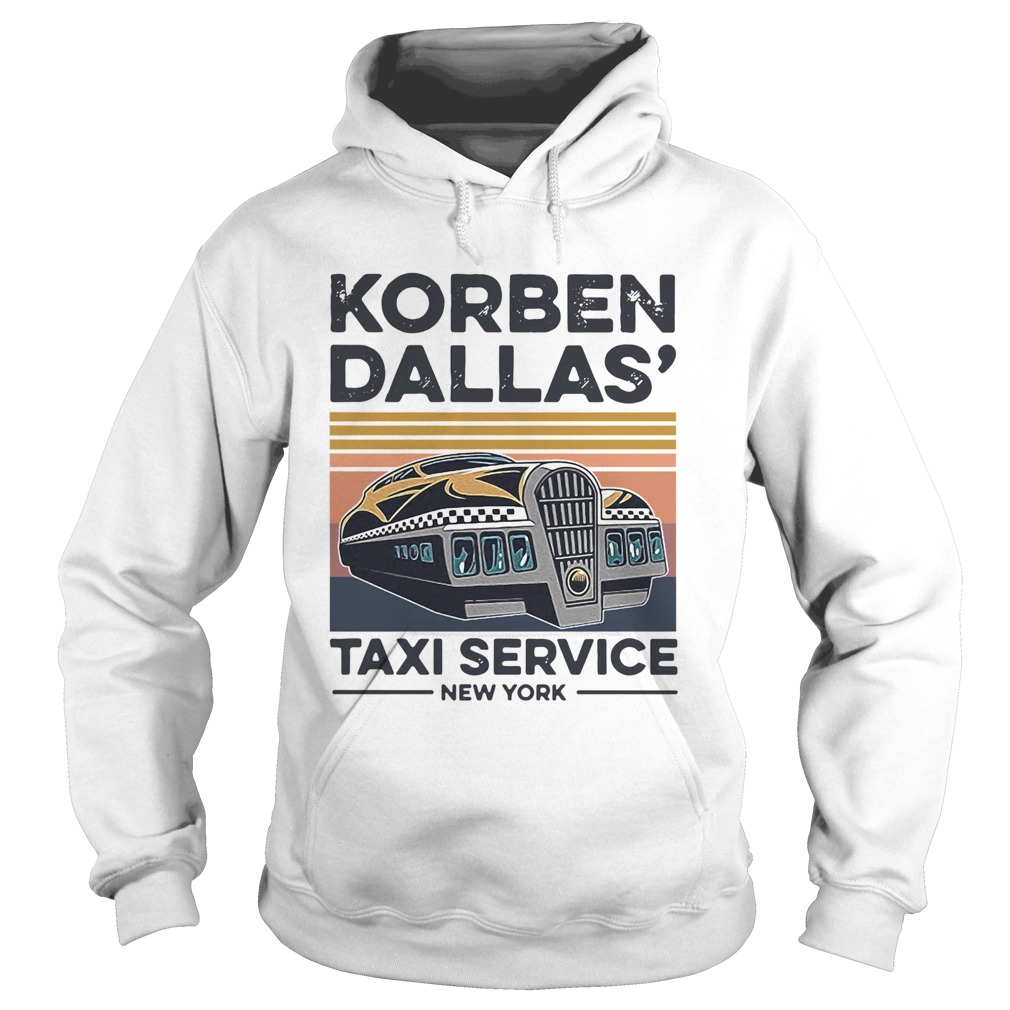 Korben Dallas Taxi Service New York Vintage  Hoodie