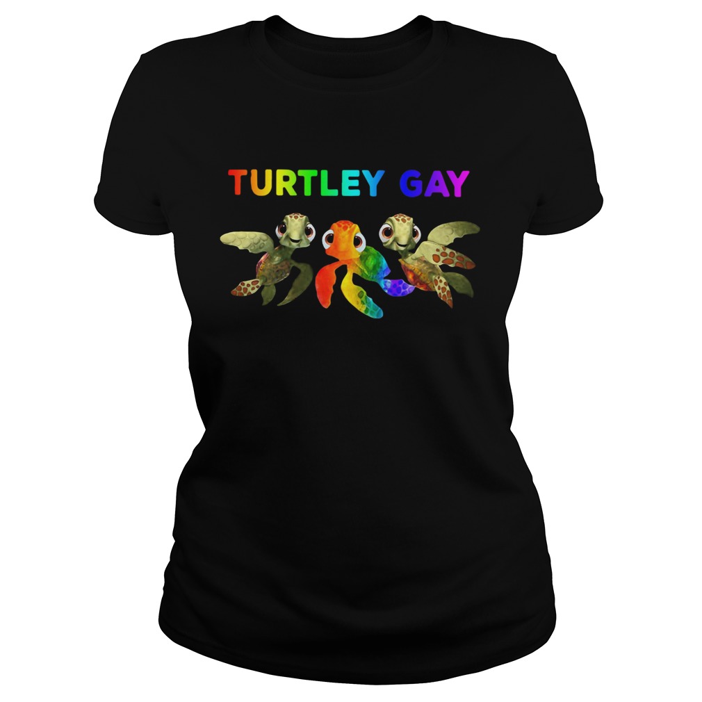 LGBT Turtley Gay  Classic Ladies