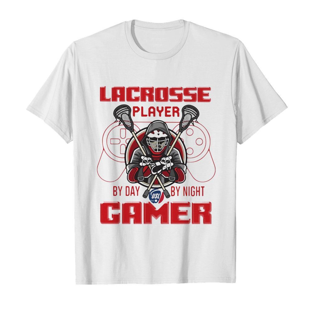 Lacrosse player by day by night gamer shirt